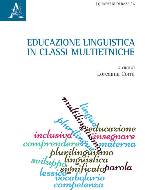 Cover of Educazione linguistica in classi multietniche. Atti del convegno (Udine-Malta, 2014)