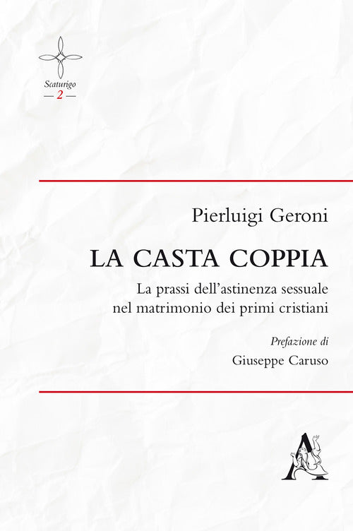 Cover of casta coppia. La prassi dell'astinenza sessuale nel matrimonio dei primi cristiani