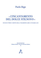 Cover of incantamento del dolce stilnovo. Studi sui temi e i motivi della tradizione lirica in Mario Luzi