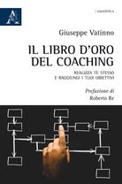 Cover of libro d'oro del coaching. Realizza te stesso e raggiungi i tuoi obiettivi