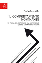 Cover of comportamento nominante. La teoria del significato dal naturalismo critico all'embodied theory