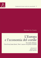 Cover of Europa e l'economia del cortile. Con il racconto breve Non è successo ma poteva succedere