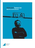 Cover of Francesco Rose. Diario di un marxista libertario