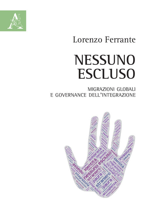 Cover of Nessuno escluso. Migrazioni globali e governance dell'integrazione