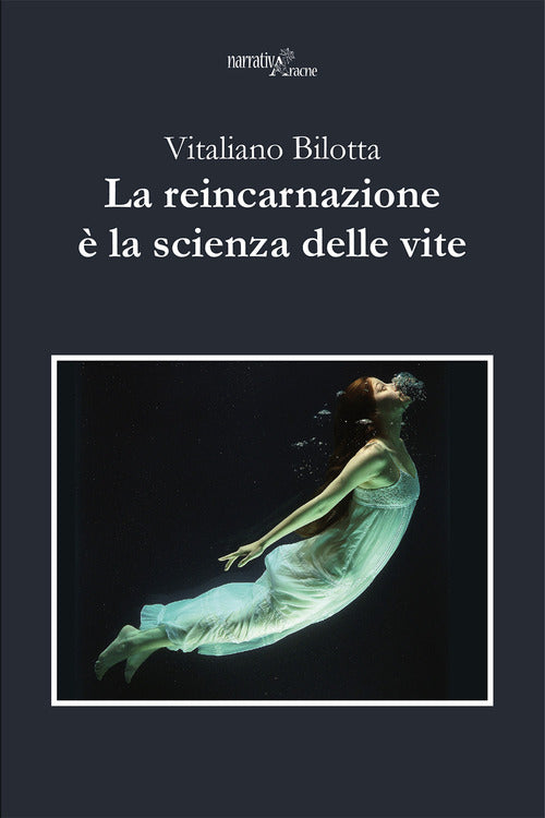 Cover of reincarnazione è la scienza delle vite