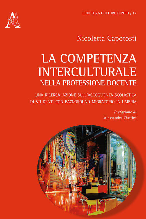 Cover of competenza interculturale nella professione docente. Una ricerca-azione sull'accoglienza scolastica di studenti con background migratorio in Umbria