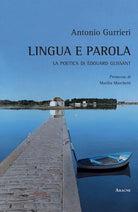 Cover of Lingua e parola. La poetica di Édouard Glissant