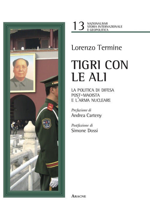 Cover of Tigri con le ali. La politica di difesa post-maoista e l'arma nucleare