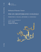Cover of Per un Mediterraneo solidale. Promuovere il dialogo, diffondere la conoscenza