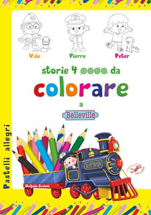 Cover of Storie 4 ruote da colorare a Belleville