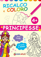 Cover of Principesse. Ricalco e coloro