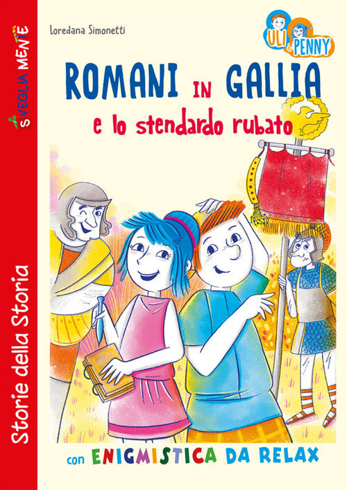 Cover of Romani in Gallia e lo stendardo rubato con enigmistica da relax
