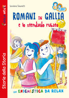 Cover of Romani in Gallia e lo stendardo rubato con enigmistica da relax