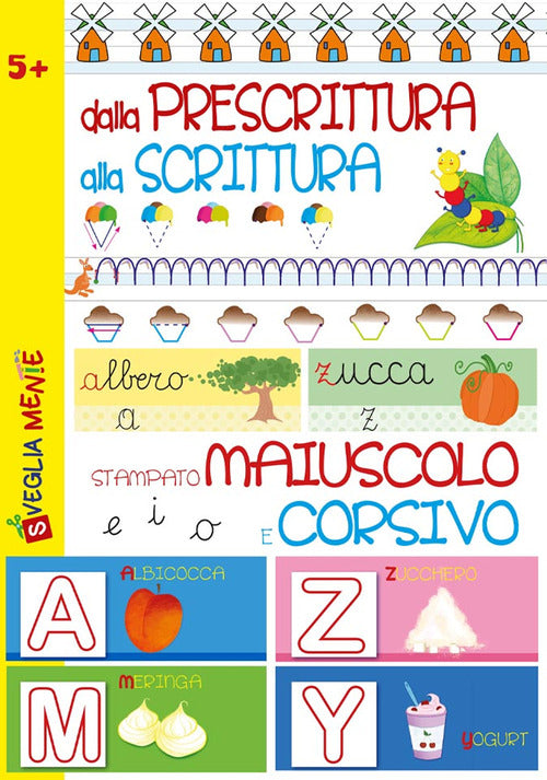 Cover of Dalla prescrittura alla scrittura. Stampato maiuscolo e corsivo