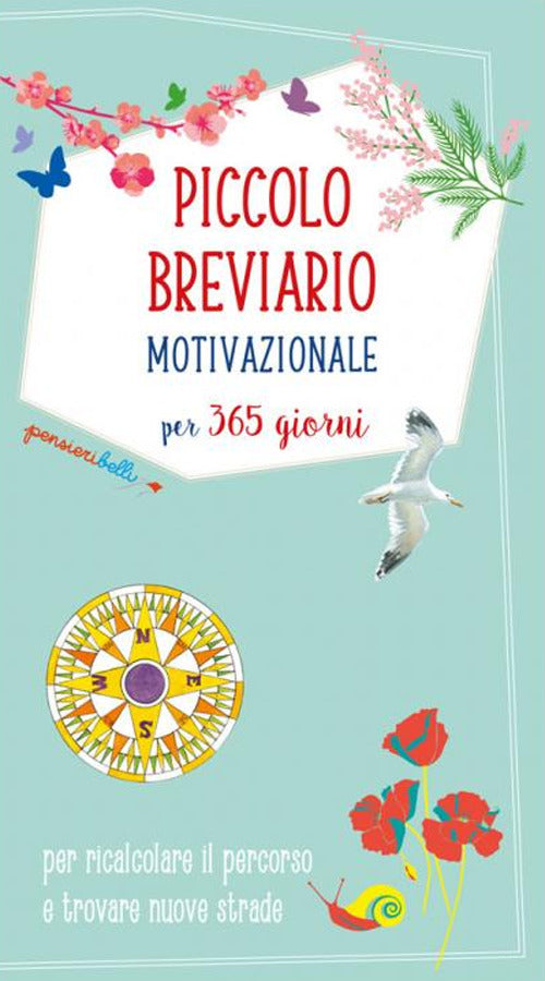 Cover of Piccolo breviario motivazionale per 365 giorni per ricalcolare il percorso e trovare nuove strade