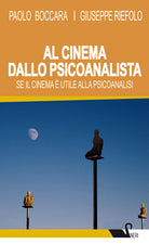 Cover of Al cinema dallo psicoanalista. Se il cinema è utile alla psicoanalisi