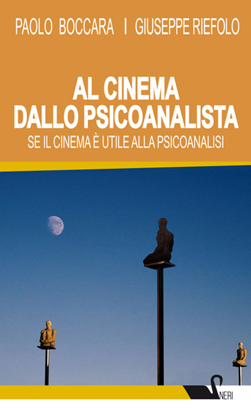 Cover of Al cinema dallo psicoanalista. Se il cinema è utile alla psicoanalisi