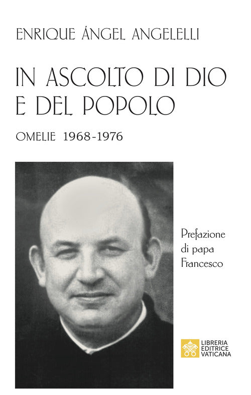 Cover of In ascolto di Dio e del popolo. Omelie 1968-1976