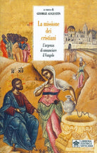 Cover of missione dei cristiani. L'urgenza di annunciare il vangelo