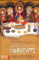 Cover of Sono in Te tutte le mie sorgenti. 52° Congresso eucaristico internazionale di Budapest (Ungheria, 13-20 settembre 2020)