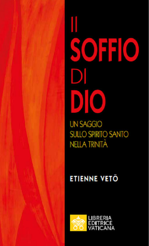 Cover of soffio di Dio. Un saggio sullo Spirito Santo nella Trinità