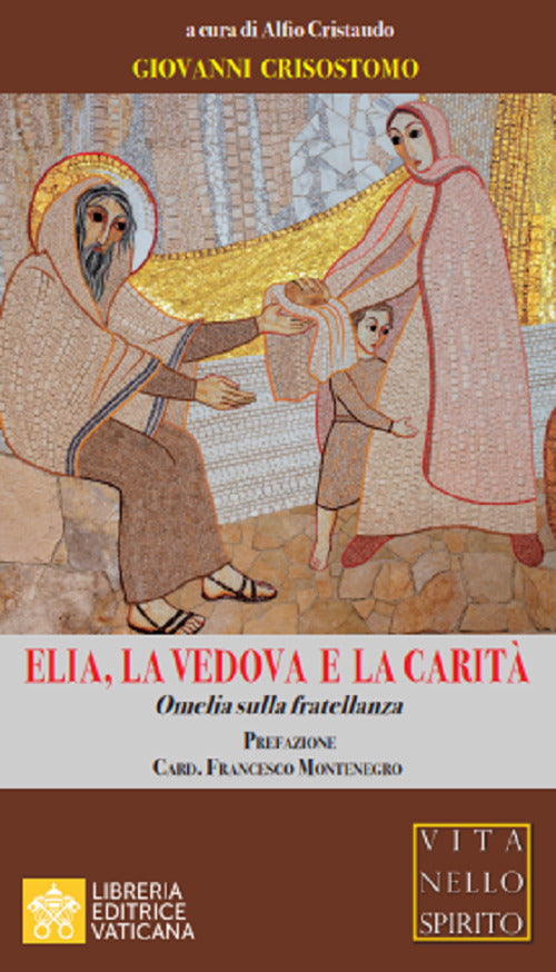 Cover of Elia, la vedova e la carità. Omelia sulla fratellanza