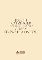 Cover of Opera omnia di Joseph Ratzinger