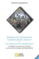 Cover of Sinodalità ecclesiale «a responsabilità limitata» o dal consultivo al deliberativo? A colloquio con padre Lorenzo Prezzi e nel ricordo del cardinale Carlo Maria Martini