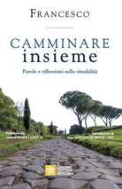 Cover of Camminare insieme. Parole e riflessioni sulla sinodalità