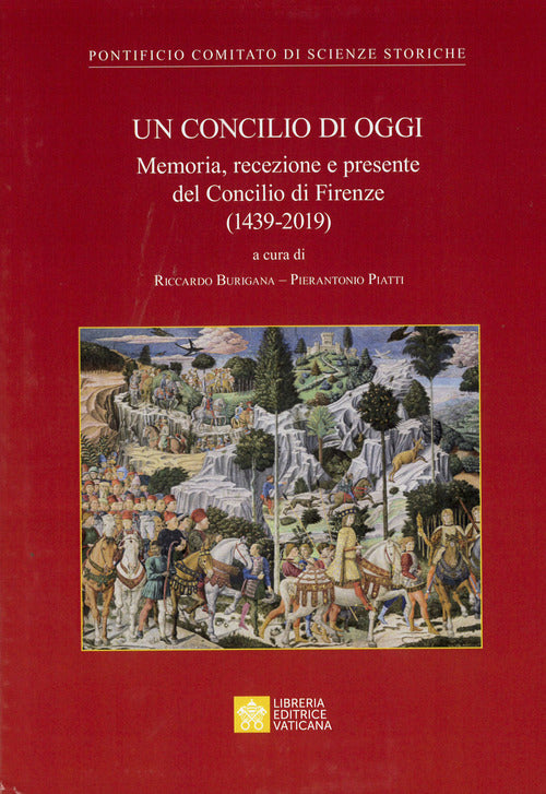 Cover of concilio di oggi. Memoria, recezione e presente del Concilio di Firenze (1439-2019)