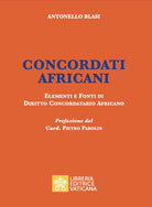 Cover of Concordati africani. Elementi e fonti di diritto concordatario africano