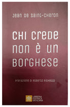 Cover of Chi crede non è un borghese. Perché la santità è alla portata di tutti