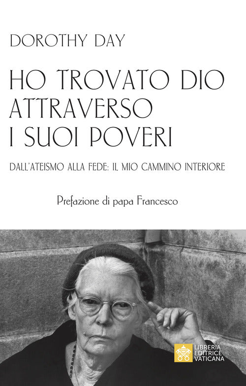 Cover of Ho trovato Dio attraverso i suoi poveri. Dall’ateismo alla fede: il mio cammino interiore