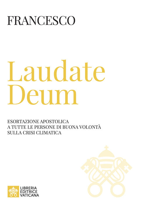Cover of Laudate Deum. Esortazione apostolica a tutte le persone di buona volontà sulla crisi climatica