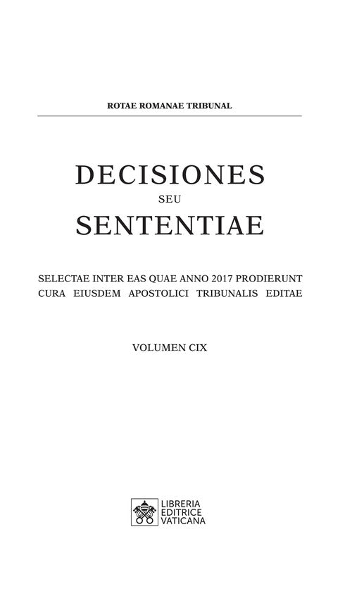 Cover of Decisiones seu sententiae. Selectae inter eas quae anno 2017 prodierunt cura eiusdem Apostolici tribunalis editae