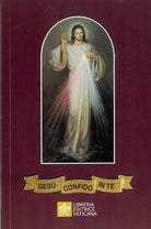 Ges, confido in te! Adorare e implorare la misericordia di Dio
