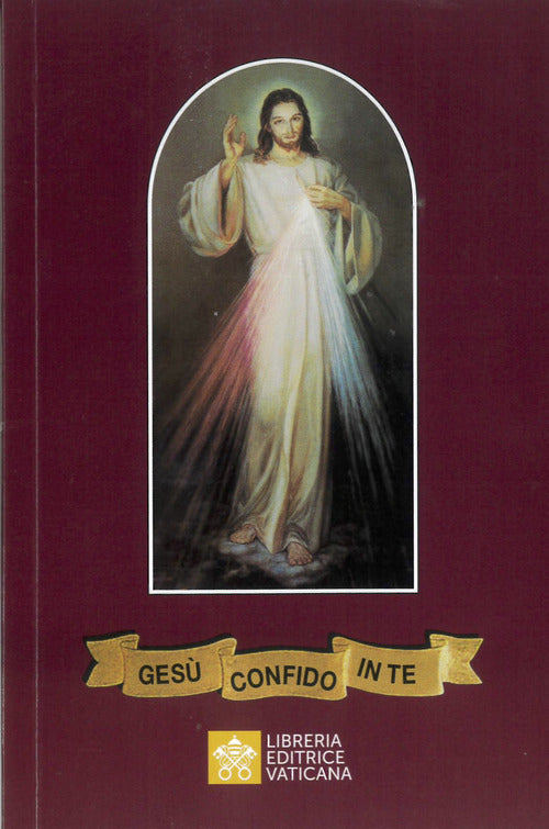 Ges, confido in te! Adorare e implorare la misericordia di Dio