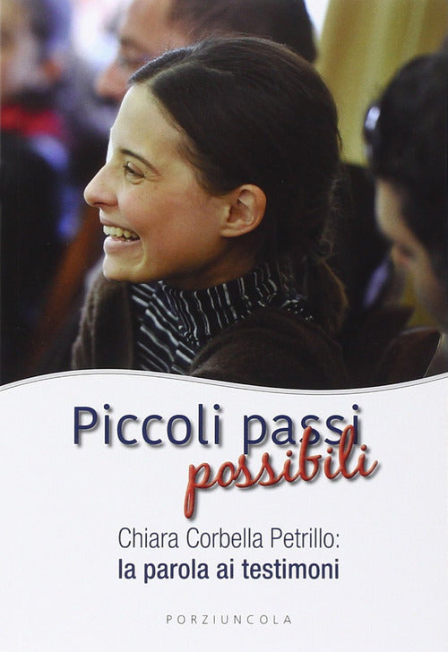 Cover of Piccoli passi possibili. Chiara Corbella Petrillo: la parola ai testimoni