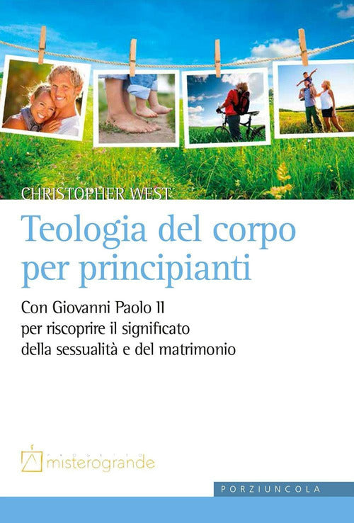 Cover of Teologia del corpo per principianti. Con Giovanni Paolo II per riscoprire il significato della sessualità e del matrimonio