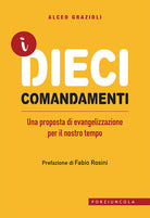 Cover of dieci comandamenti. Una proposta di evangelizzazione per il nostro tempo