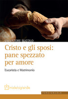 Cover of Cristo e gli sposi: pane spezzato per amore. Eucaristia e matrimonio