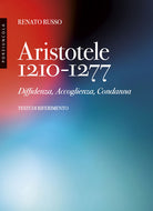 Cover of Aristotele 1210-1277. Diffidenza, accoglienza, condanna