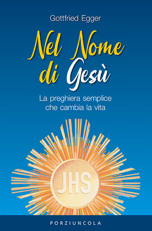 Cover of Nel nome di Gesù. La preghiera semplice che cambia la vita