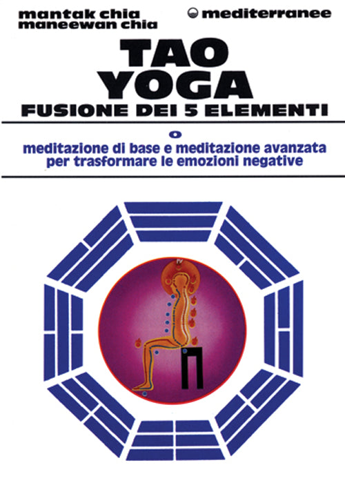 Cover of Tao yoga. Fusione dei cinque elementi