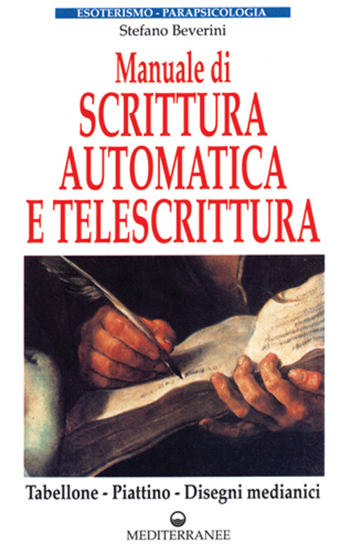 Cover of Manuale di scrittura automatica e di telescrittura. Tabellone, piattino, disegno automatico