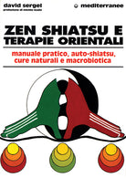 Cover of Zen, shiatsu e terapie orientali