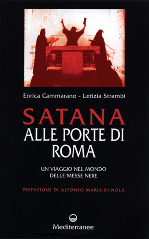 Cover of Satana alle porte di Roma. Un viaggio nel mondo delle messe nere