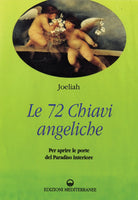 Cover of settantadue chiavi angeliche per aprire le porte del paradiso interiore