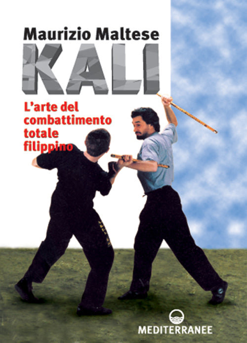 Cover of Kali. L'arte del combattimento totale filippino