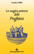 Cover of magica potenza della preghiera
